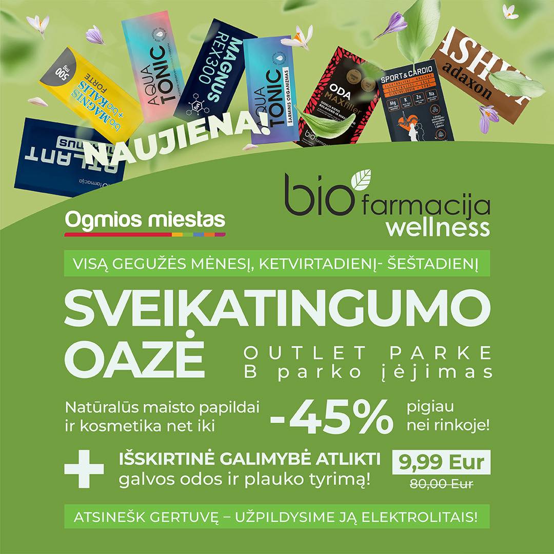 „BIOFARMACIJA WELLNESS” -  Sveikatingumo oazė Outlet Park'e!