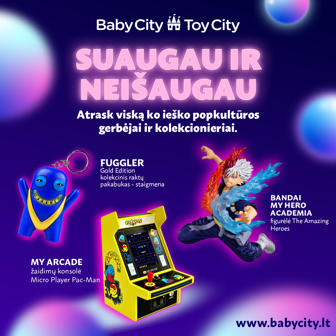 „BABYCITY/TOYCITY“ - Kolekcija dar nebaigta!